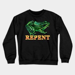 Repent Frog Joke Meme Crewneck Sweatshirt